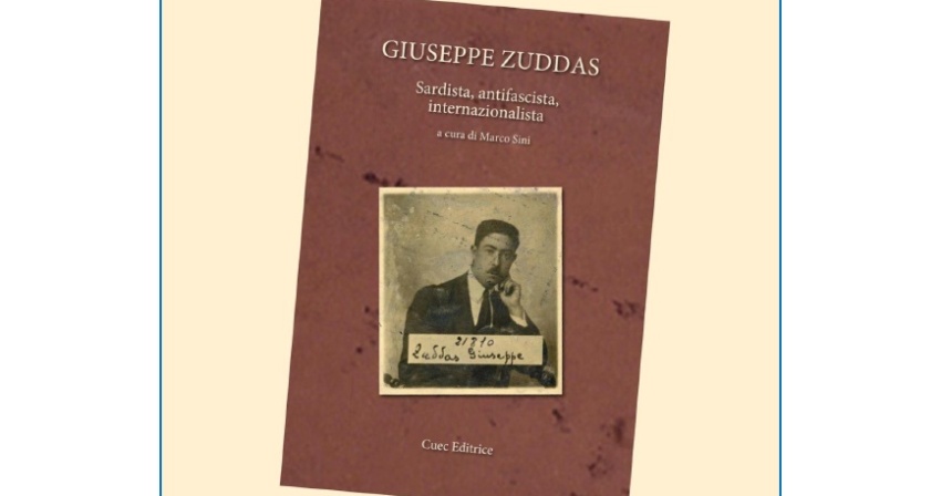 Giuseppe Zuddas. Sardista, antifascista, internazionalista