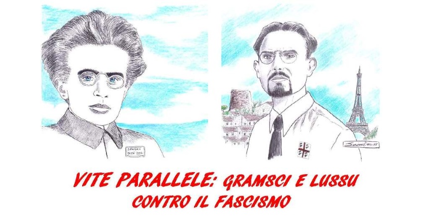 Vite parallele: Gramsci e Lussu contro il fascismo