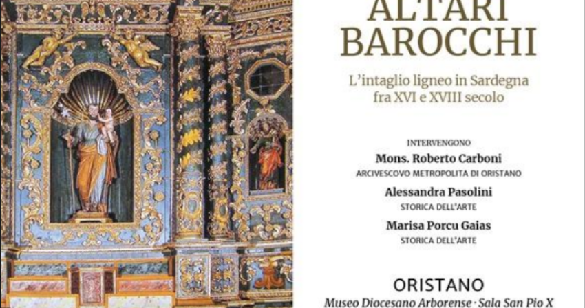 Conferenza "Altari barocchi. L’intaglio ligneo in Sardegna fra XVI e XVIII secolo"