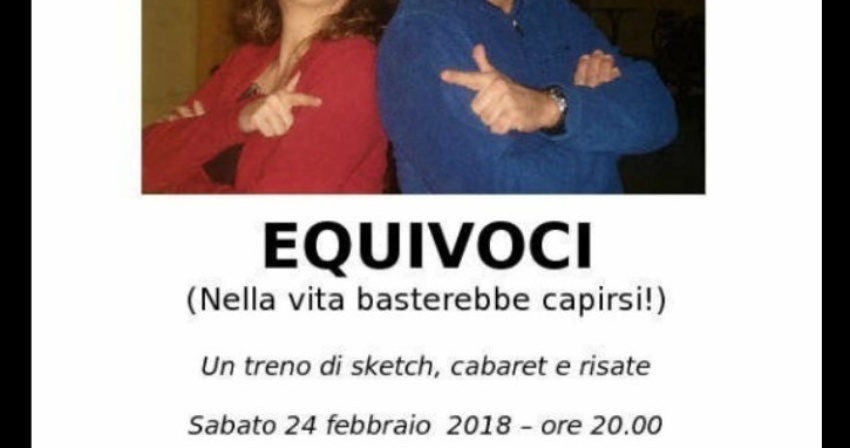 "Equivoci" con Santina Raschiotti e Paolo Vanacore