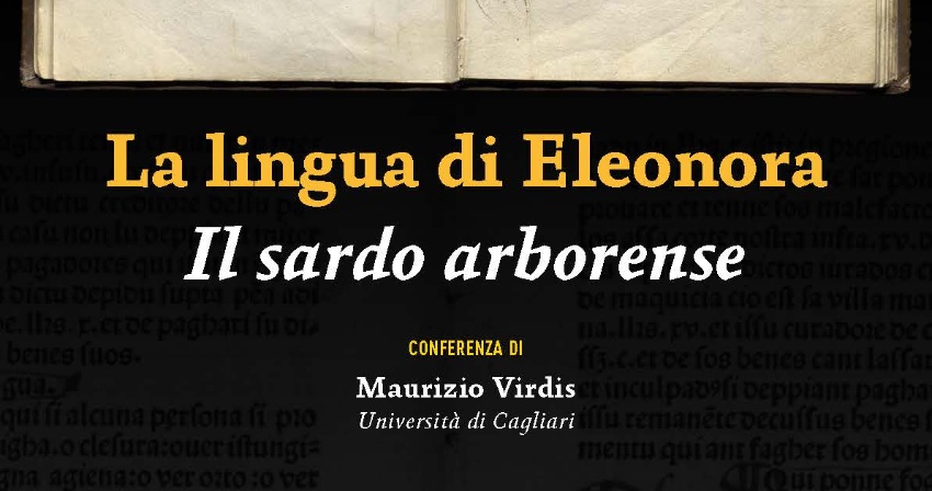 Conferenza ISTAR - “La lingua di Eleonora - Il sardo arborense” 