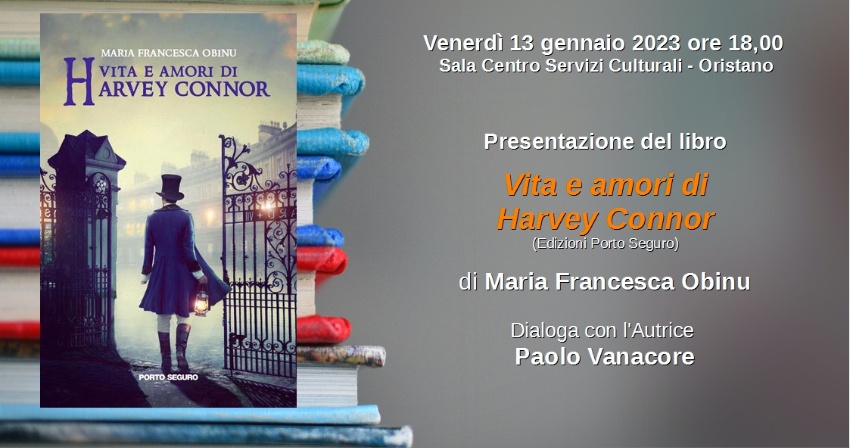 presentazione del libro “Vita e amori di Harvey Connor” 