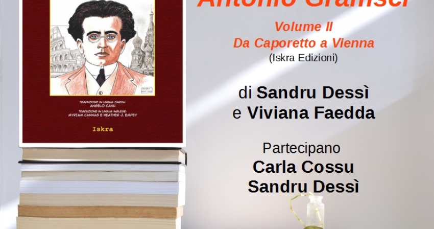 Presentazione del libro “Il mondo di Antonio Gramsci. Volume II. Da Caporetto a Vienna” 