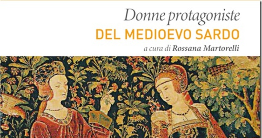 Presentazione del volume "Donne protagoniste del Medioevo sardo"
