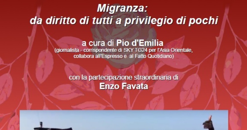 "Migranza: da diritto di tutti a privilegio di pochi" di Pio d'Emilia 