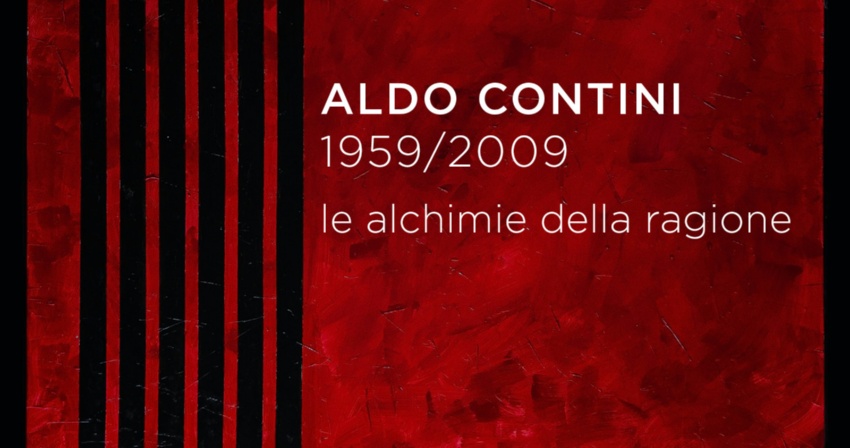 Aldo Contini 1959/2009 - Le alchimie della ragione