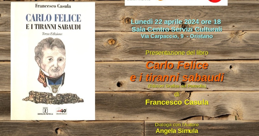 Centro Servizi Culturali - Presentazione del libro “Carlo Felice e i tiranni sabaudi” 