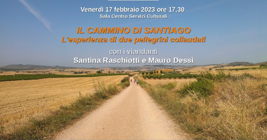 UNLA - Santina Raschiotti e Mauro Dessì raccontano “Il cammino di Santiago”,
